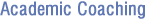 Academic Coaching Academic Coaching